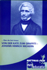 Von der Kate zum Graffiti - Johann Hinrich Wichern