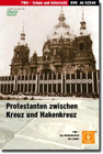 Protestanten zwischen Kreuz und Hakenkreuz