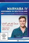 Marhaba - Ankommen in Deutschland - Folgen 16-18
