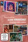 Faszination Glaube: Hinduismus
